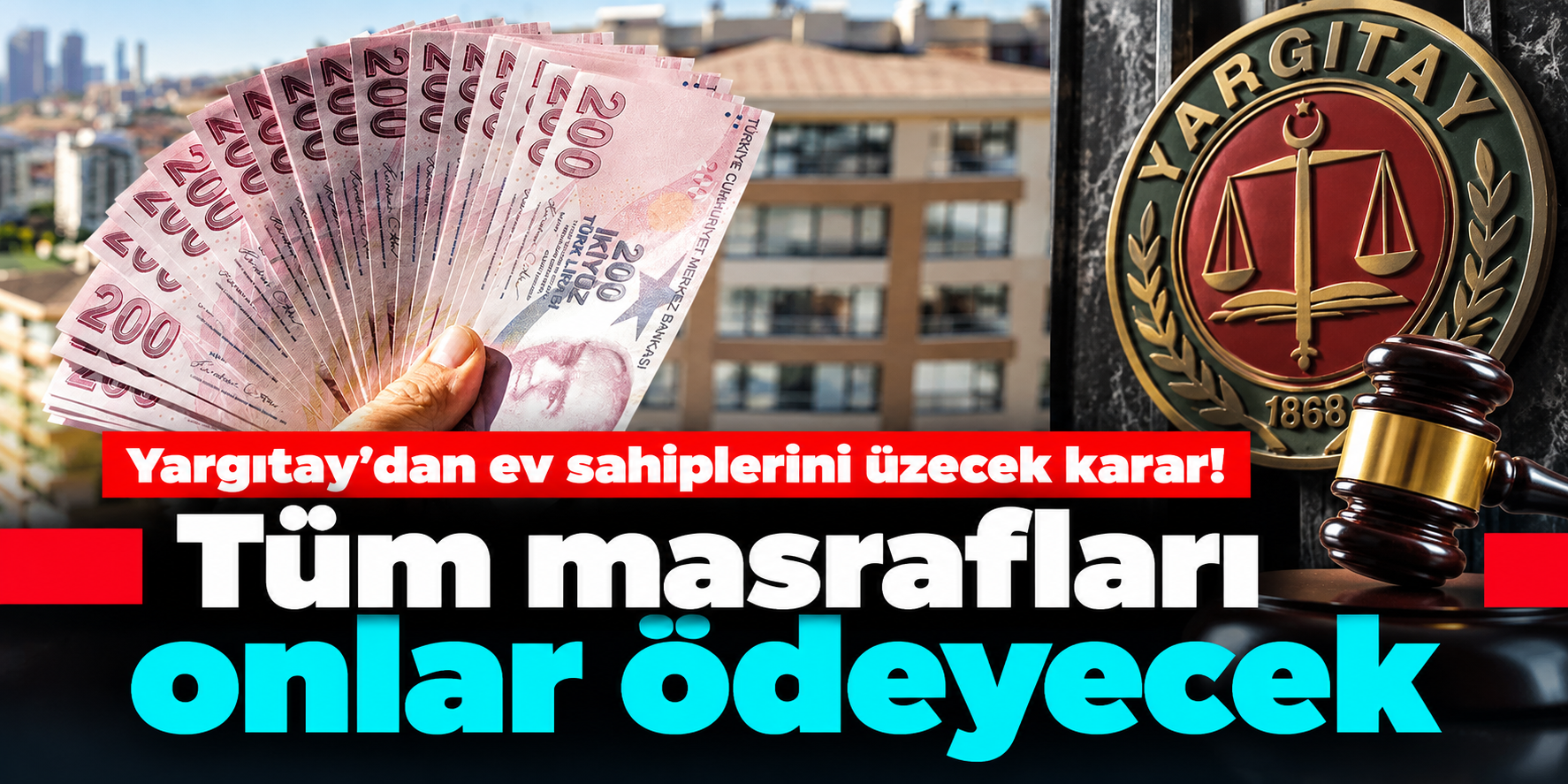 Yargıtay'dan ev sahiplerini şaşırtan karar! Evi boşaltan kiracı o parayı ödemeyecek