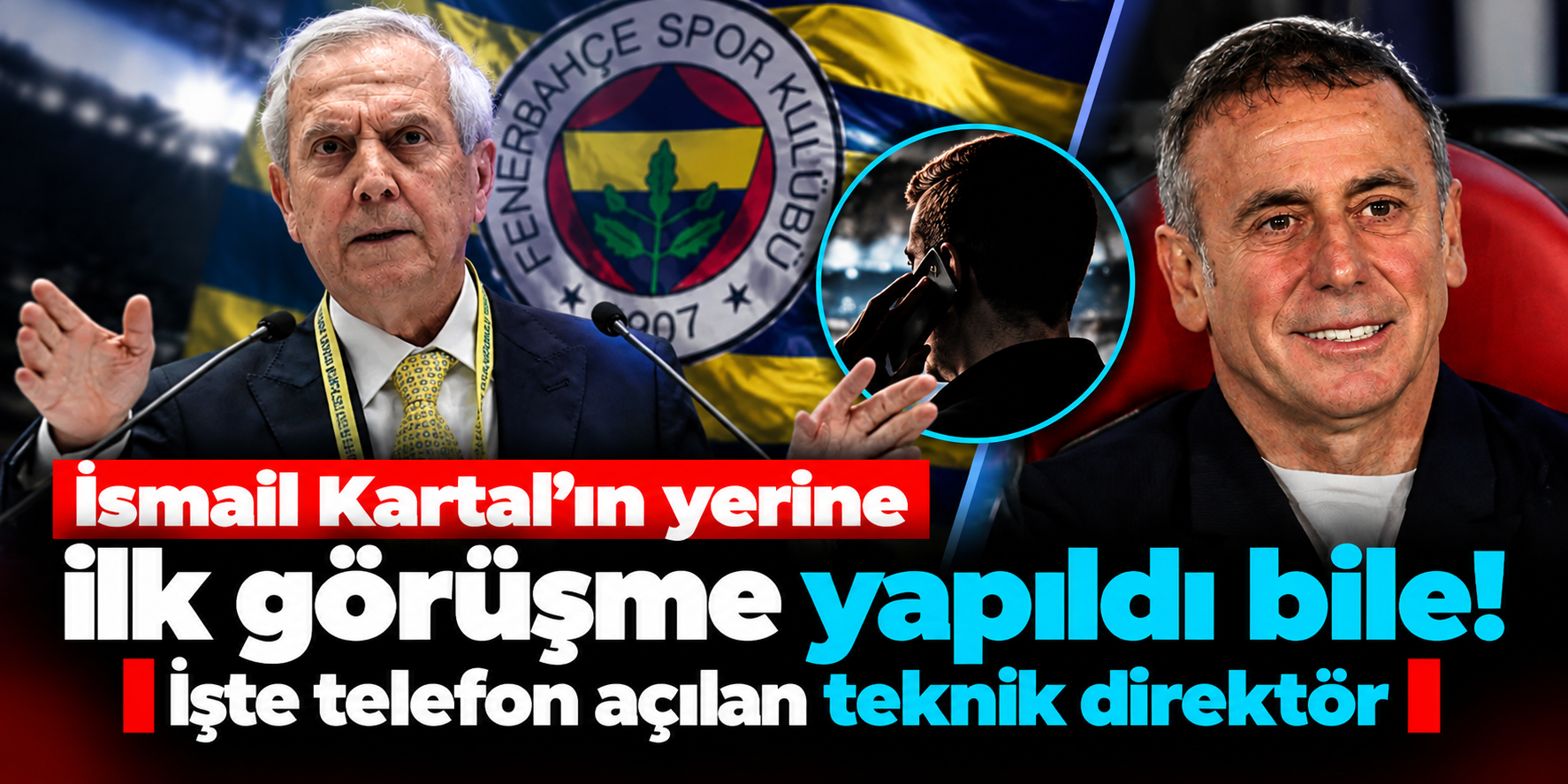 Fenerbahçe'de İsmail Kartal'ın yerine Abdullah Avcı sürprizi! İlk telefon görüşmesi yapıldı