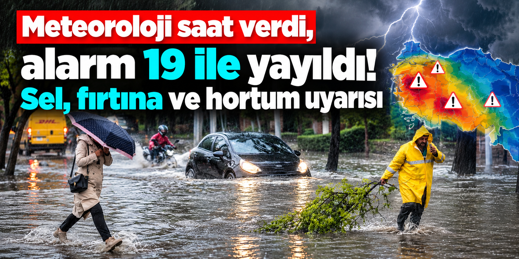 Meteoroloji 19 il için alarm verdi! Muğla'da turuncu kod, 18 ilde sel ve fırtına uyarısı
