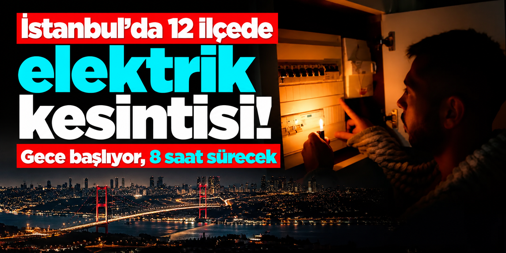 İstanbul'da 30 Ekim elektrik kesintisi! BEDAŞ 12 ilçede elektriklerin kesileceği mahalleleri açıkladı