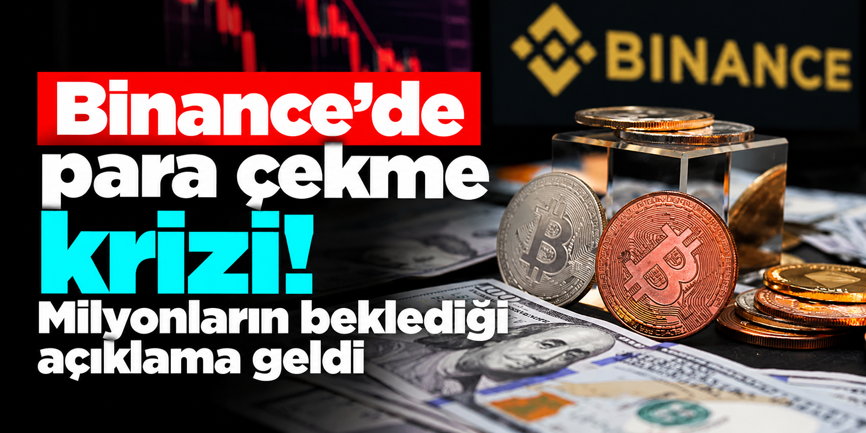 Binance para çekme işlemleri ne zaman açılacak? 6,3 milyar dolarlık siber saldırı iddiası
