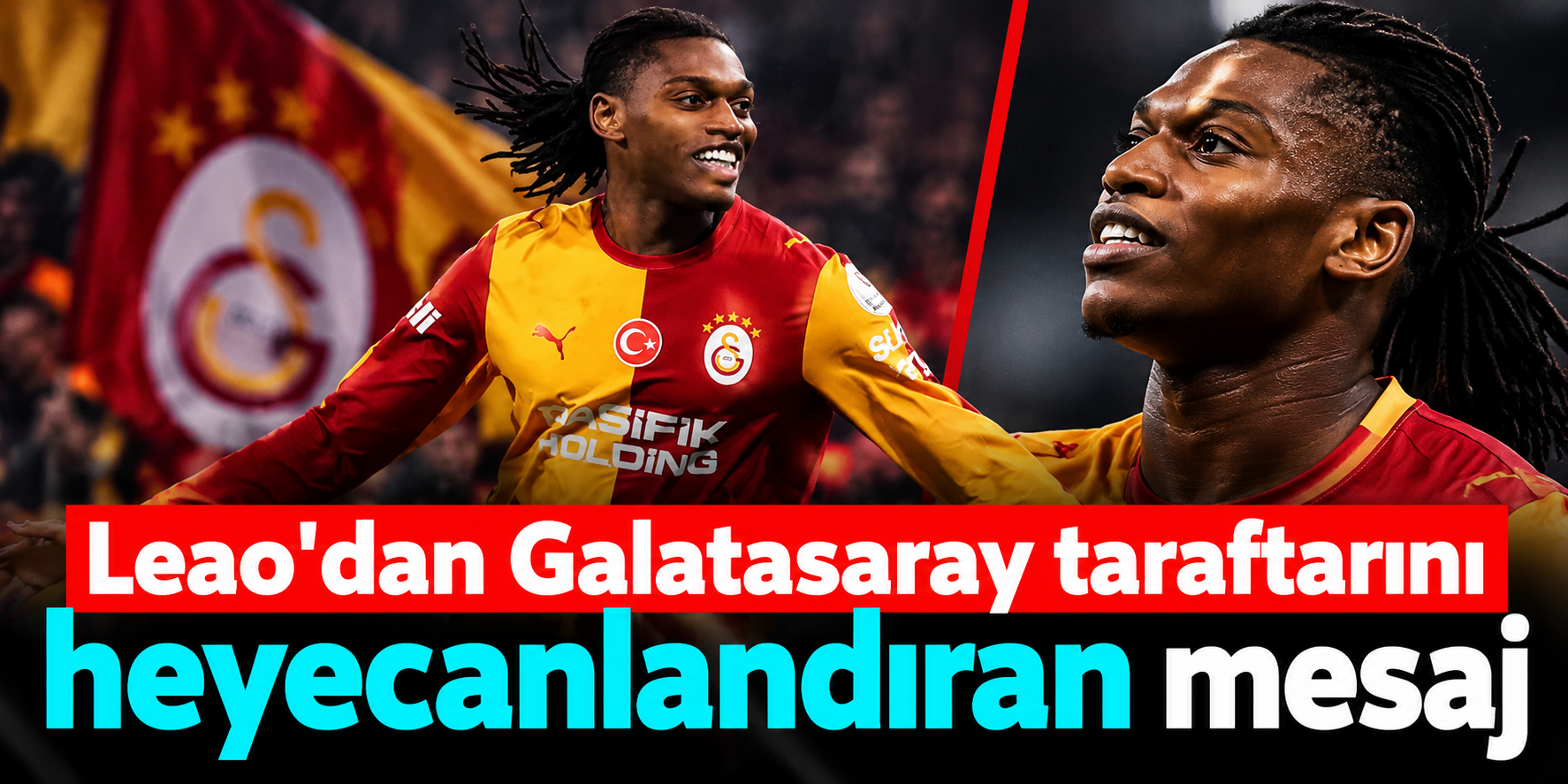 Rafael Leao'dan Galatasaray taraftarına mesaj! "Henüz yüzde yüzümde değilim"