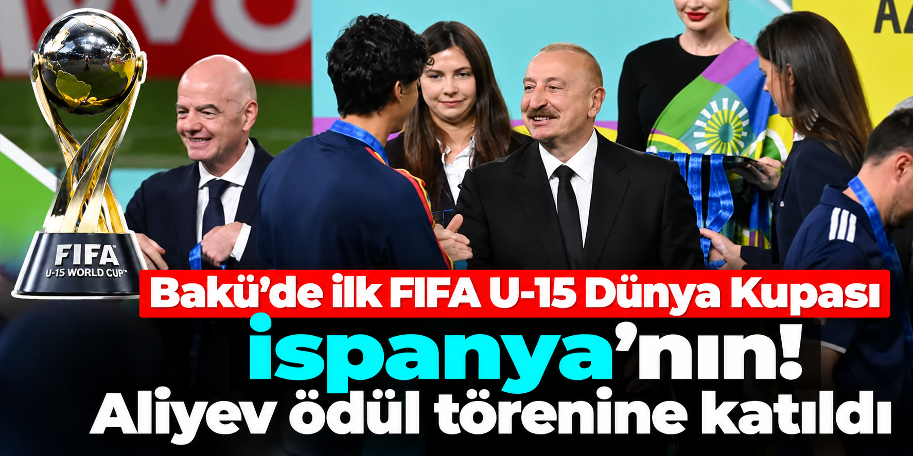 İlham Aliyev Ankara'daki TDT Zirvesi'ne katılmadı, Bakü'de FIFA şampiyonuna kupa verdi!