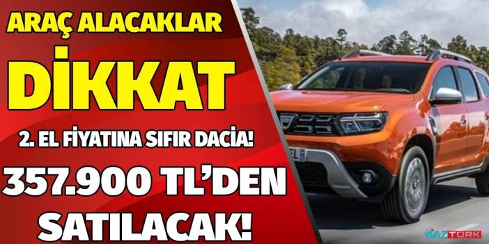 İkinci el fiyatına 2023 sıfır model Dacia! Yeni Duster ÖTV muafiyeti kampanyasıyla 357.900 TL'den satılacak!